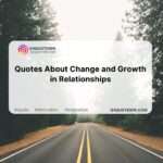 Quotes About Change and Growth in Relationships