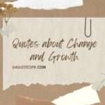 Quotes about Change and Growth