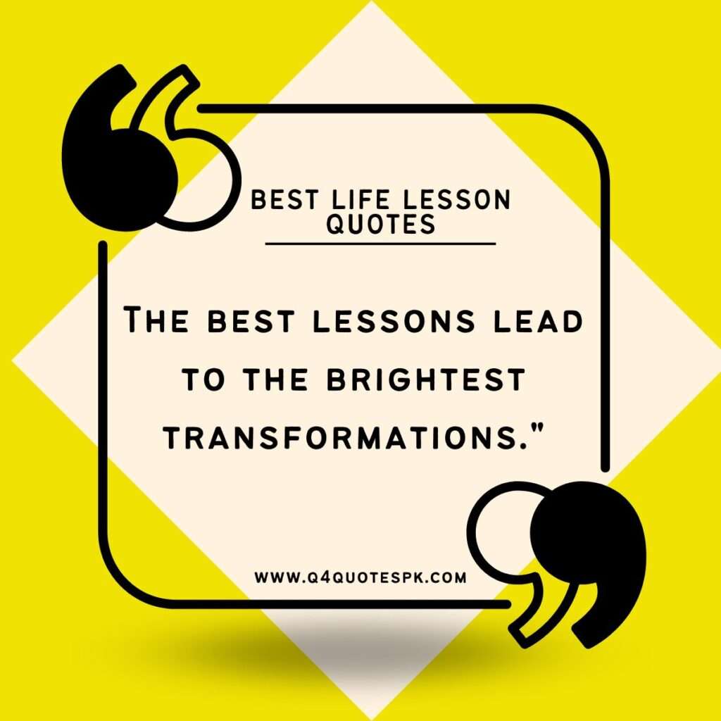 BEST LIFE LESSON QUOTES