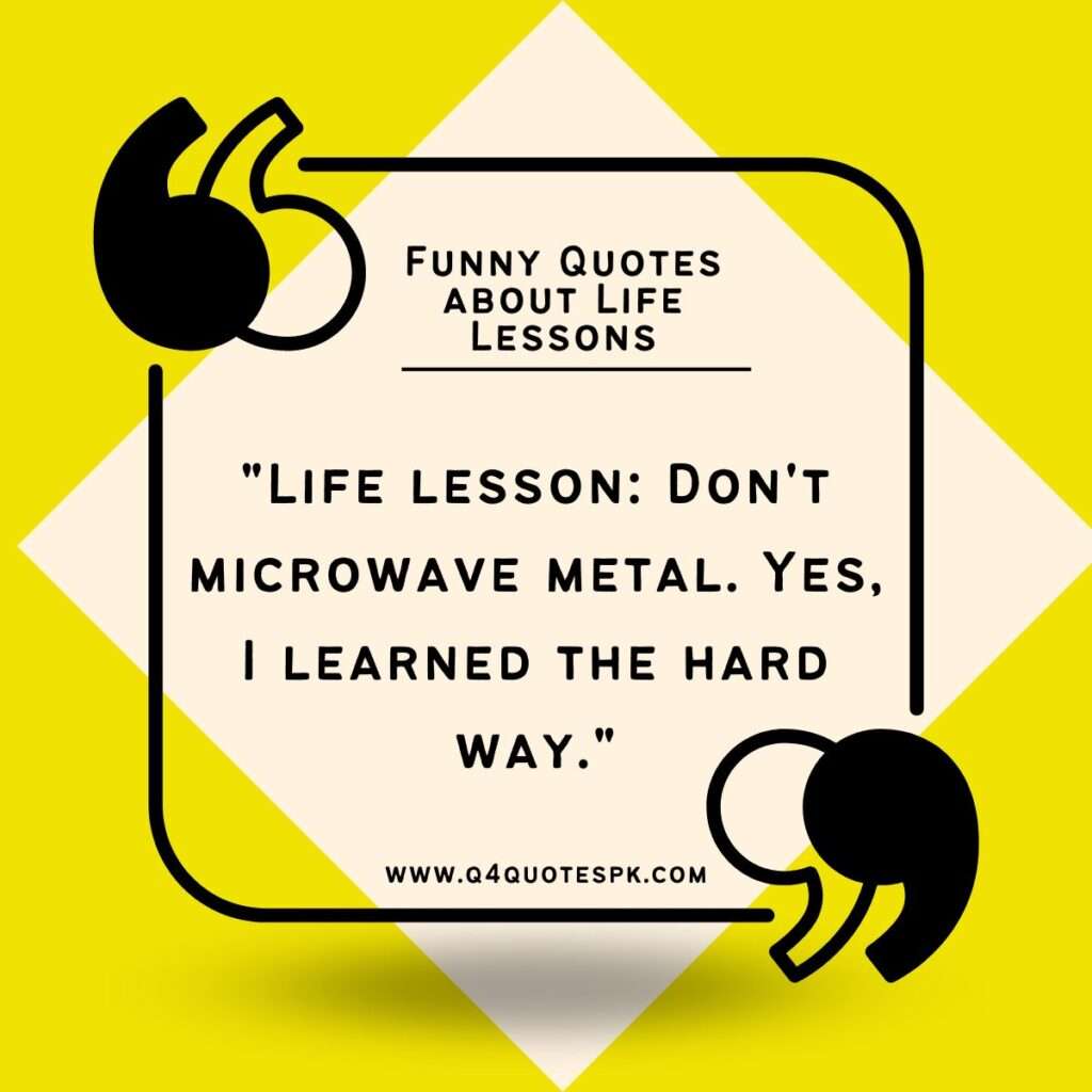 Funny Quotes about Life Lessons