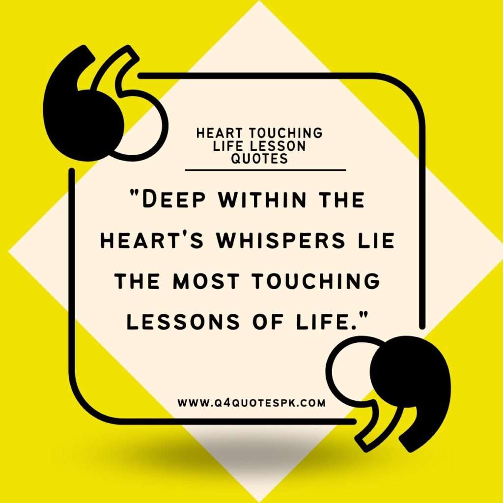 HEART TOUCHING LIFE LESSON QUOTES