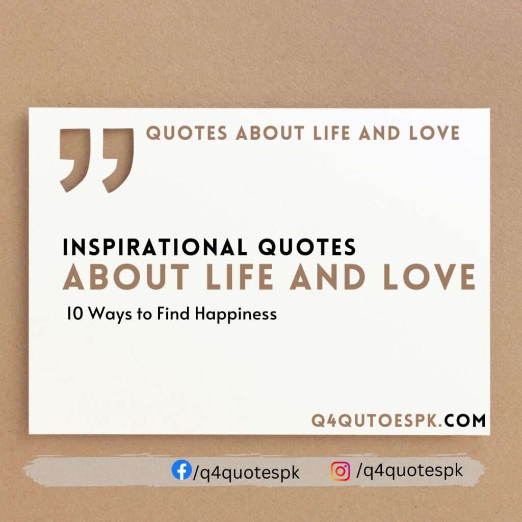 Inspirational Quotes about Life and Love