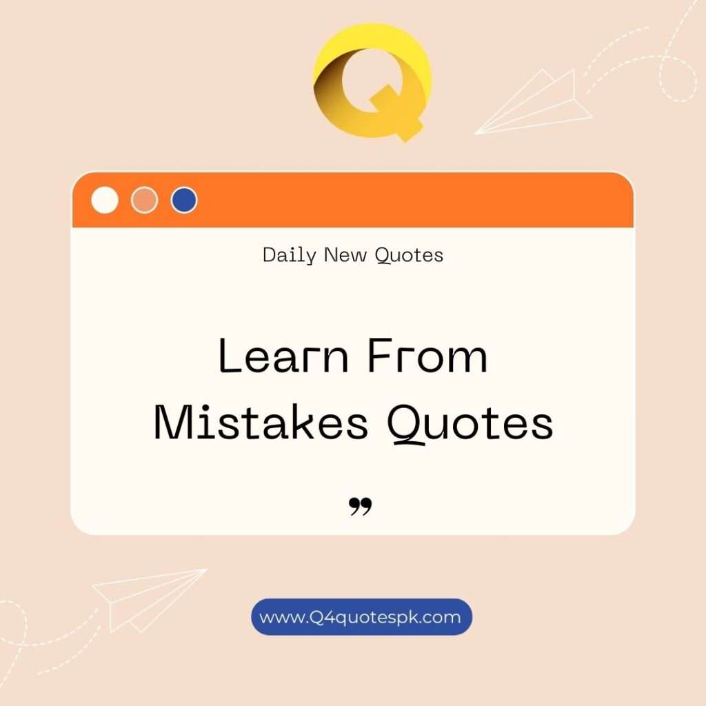Learn From Mistakes Quotes