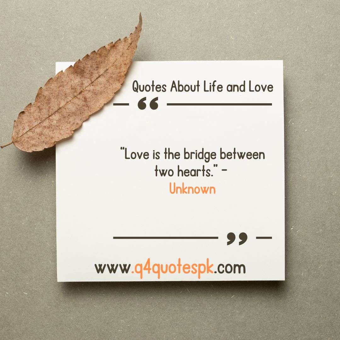 Quotes about life and love-Q4quotes