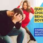 Quotes on Change in Behavior of Boyfriend