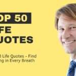 Top 50 Life Quotes