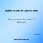 Quotes About Life Lesson Shorts (4)