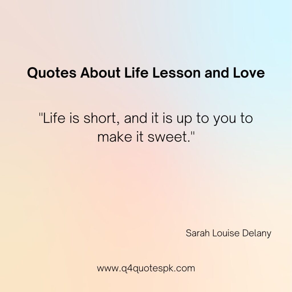 Quotes About Life Lesson and Love 14