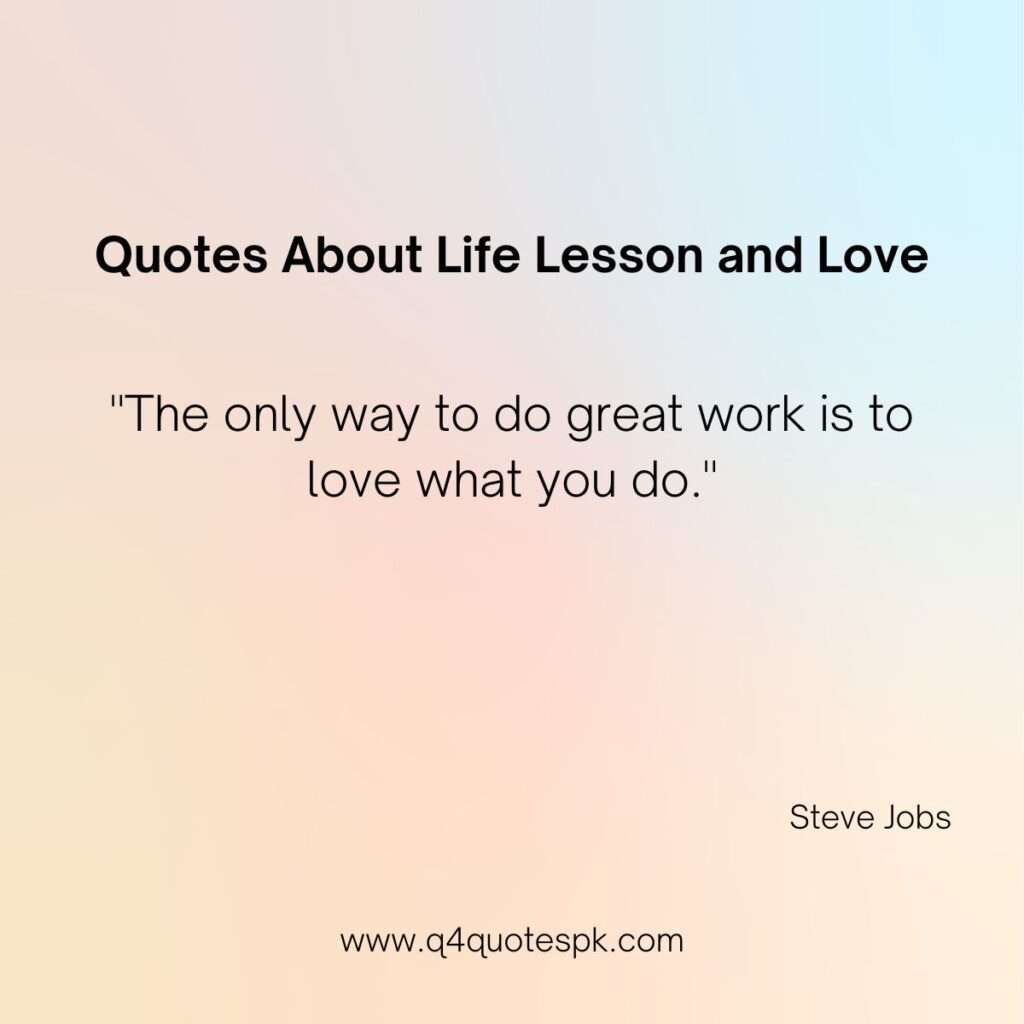 Quotes About Life Lesson and Love 5