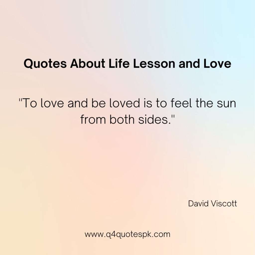 Quotes About Life Lesson and Love 8
