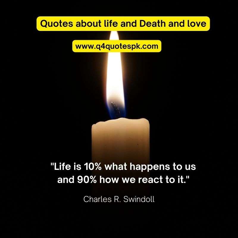 Quotes about life and Death and love (12)