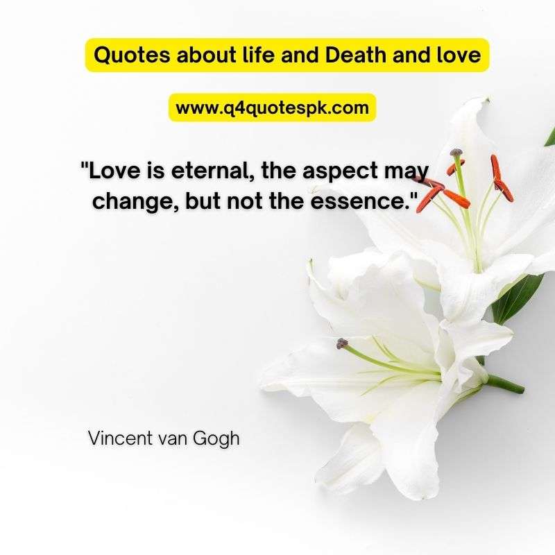Quotes about life and Death and love (4)