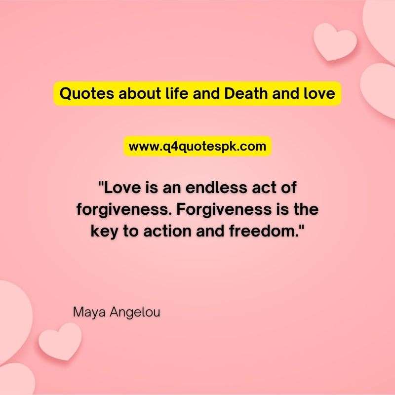 Quotes about life and Death and love (9)
