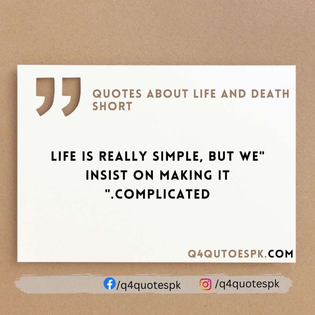 Quotes about life and death short (10)