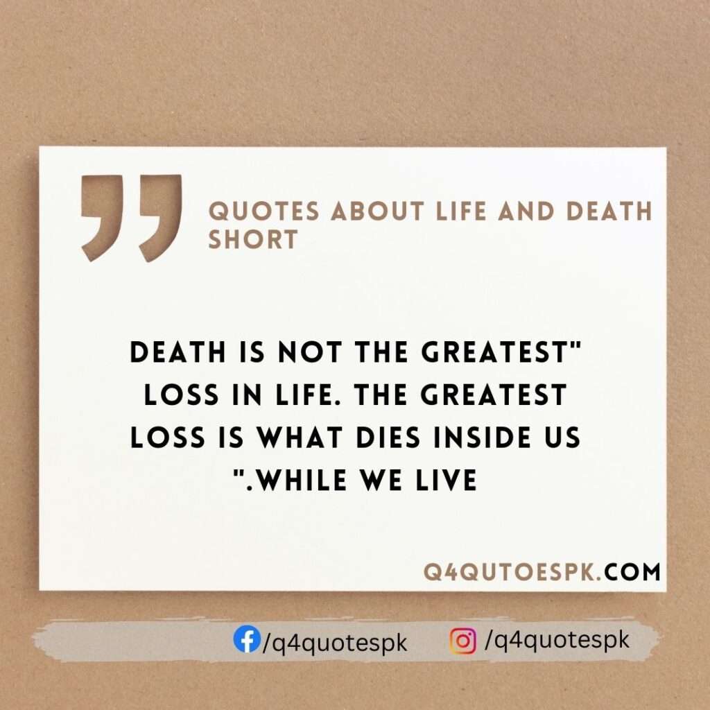 Quotes about life and death short (11)