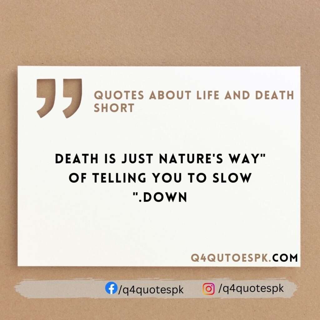 Quotes about life and death short (19)