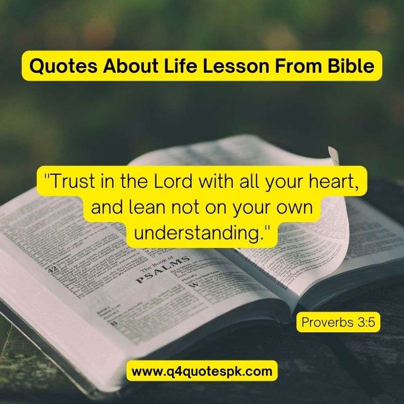 Quotes About Life Lesson From Bible